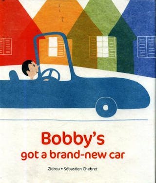 Bobby's Got a Brand-New Car