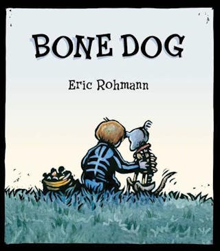 Bone Dog: A Picture Book