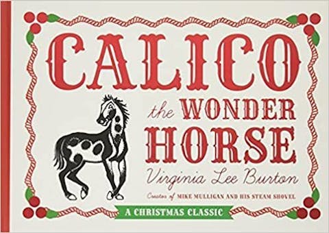 Calico the Wonder Horse: Christmas Edition