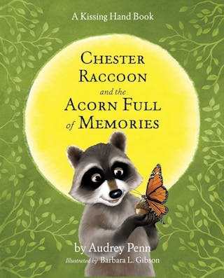 Chester Raccoon and the Acorn Full of Memories