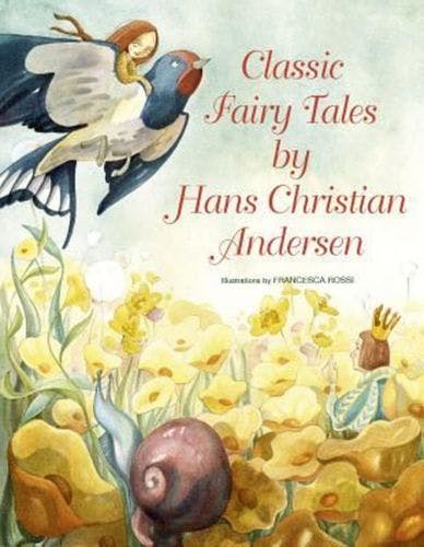 Classic Fairy Tales of H. C. Andersen