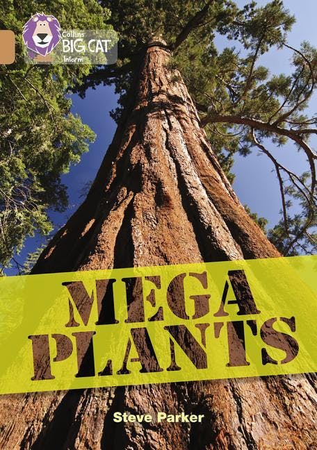 Collins Big Cat - Mega Plants: Band 12/Copper