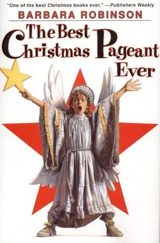 Best Christmas Pageant Ever: A Christmas Holiday Book for Kids (Anniversary)