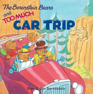 Berenstain Bears and Too Much Car Trip [With Bingo Game]