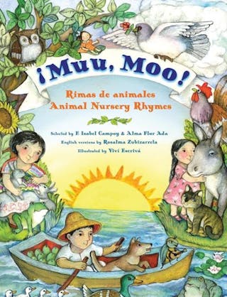 Muu, Moo! Rimas de Animales/Animal Nursery Rhymes: Bilingual Spanish-English