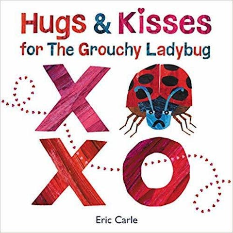 Hugs and Kisses for The Grouchy Ladybug