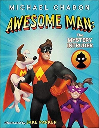 Awesome Man: The Mystery Intruder