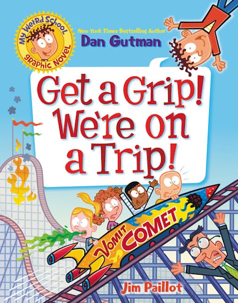 Get a Grip! We're on a Trip!