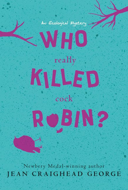 Who Really Killed Cock Robin?