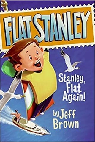 Flat Stanley: Stanley, Flat Again!