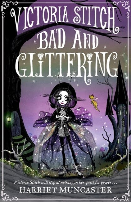 Victoria Stitch: Bad and Glittering: Volume 1