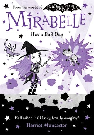 Mirabelle Has a Bad Day: Volume 3