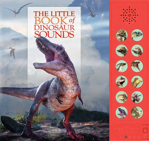 Little Book of Dinosaur Sounds [With Battery]