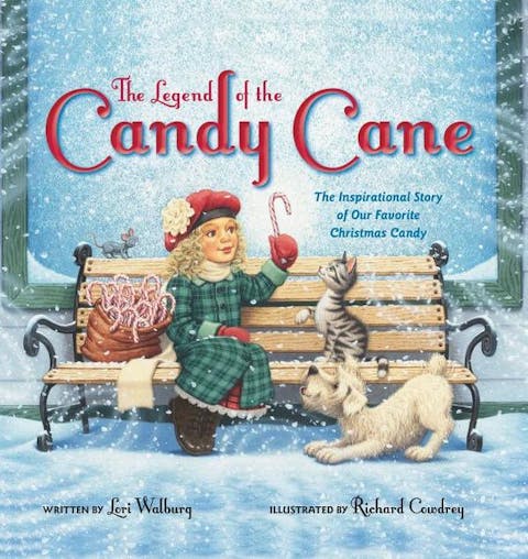 Legend of the Candy Cane: The Inspirational Story of Our Favorite Christmas Candy