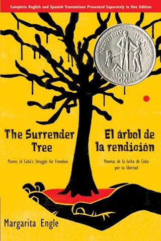 The Surrender Tree / El Árbol de la Rendición: Poems of Cuba's Struggle for Freedom/ Poemas de la Lucha de Cuba Por Su Libertad (Bilingual)