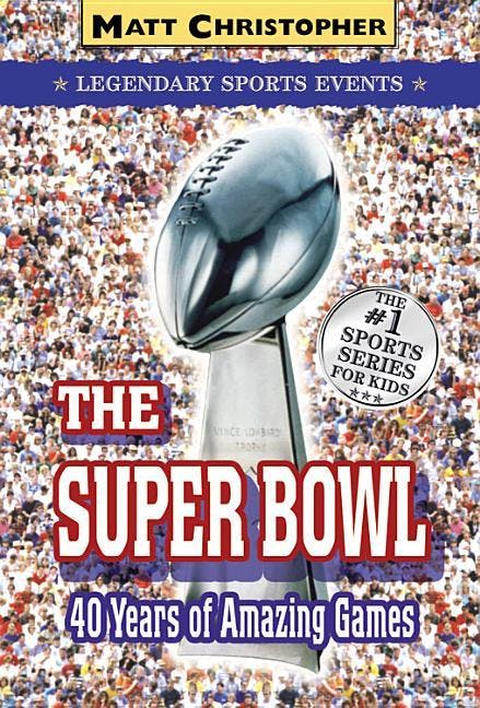 Legendary Sports Events: Super Bowl