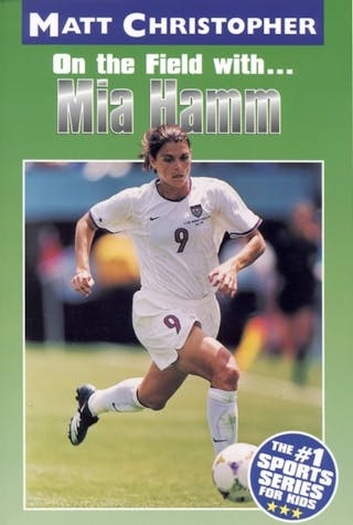 On the Field with... Mia Hamm