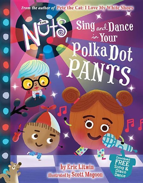 Sing and Dance in Your Polka-Dot Pants