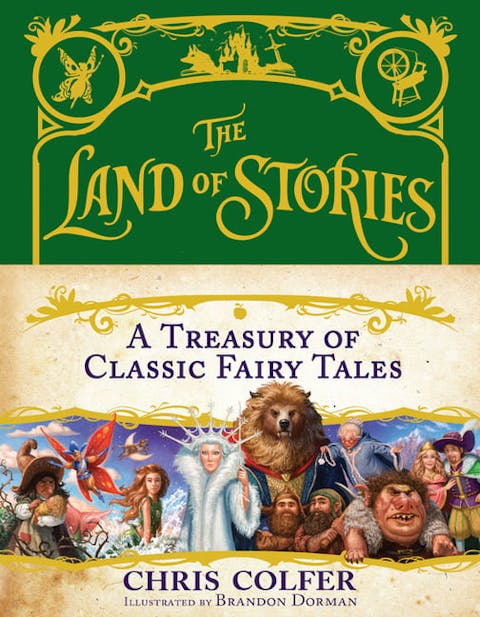 Land of Stories: A Treasury of Classic Fairy Tales
