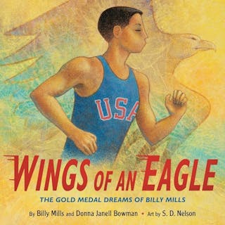 Wings of an Eagle: The Gold Medal Dreams of Billy Mills
