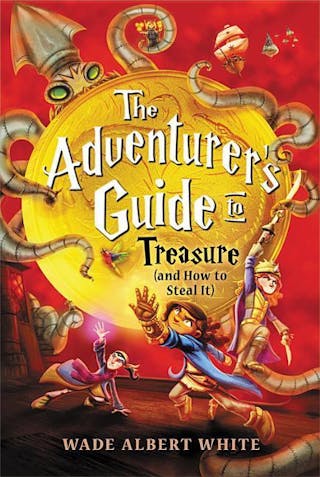 The Adventurer's Guide to Treasure (and How to Steal It)