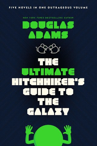 Ultimate Hitchhiker's Guide to the Galaxy: Five Novels in One Outrageous Volume