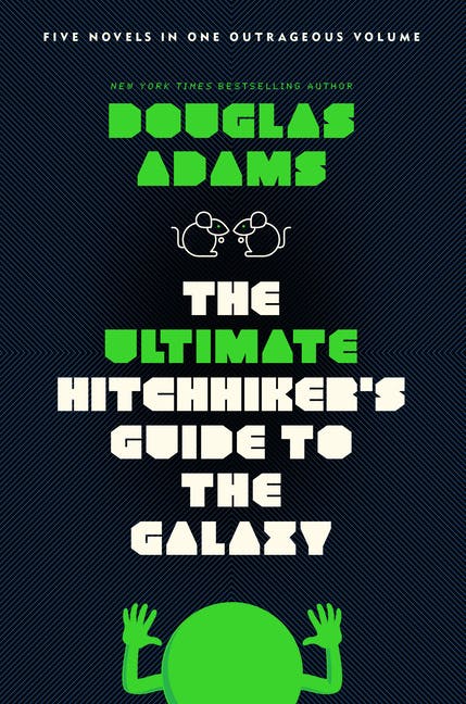 Ultimate Hitchhiker's Guide to the Galaxy: Five Novels in One Outrageous Volume