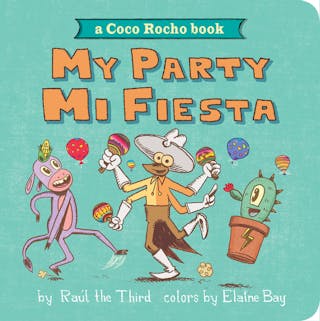 My Party, Mi Fiesta: A Coco Rocho Book
