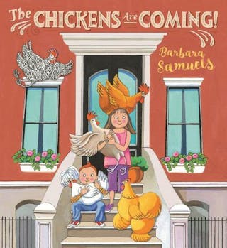 Chickens Are Coming!