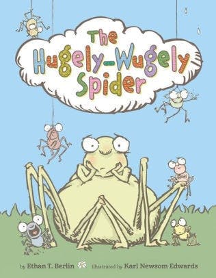 The Hugely-Wugely Spider