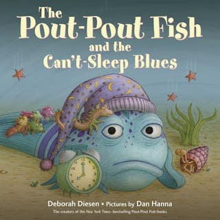 Pout-Pout Fish and the Can't-Sleep Blues