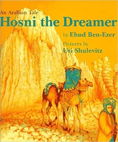 Hosni the Dreamer: An Arabian Tale