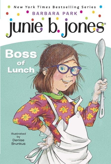Junie B. Jones: Boss of Lunch