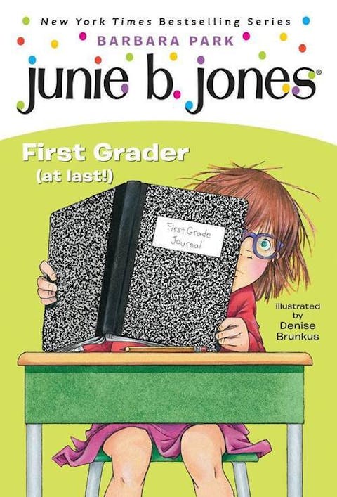 Junie B. Jones: First Grader (at Last!)