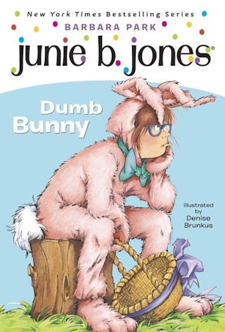 Junie B. Jones: Dumb Bunny