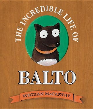The Incredible Life of Balto