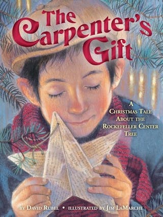 Carpenter's Gift: A Christmas Tale about the Rockefeller Center Tree