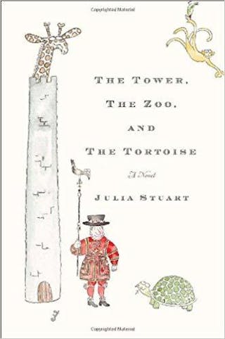 The Tower, The Zoo, and The Tortoise: A Novel
