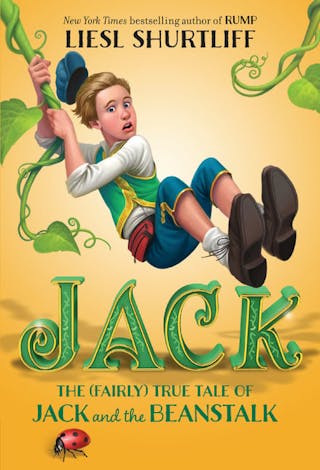 Jack: The (Fairly) True Tale of Jack and the Beanstalk