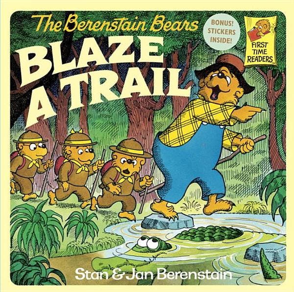The Berenstain Bears Blaze a Trail
