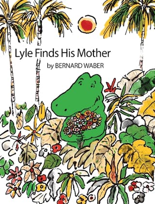 Lyle Finds His Mother