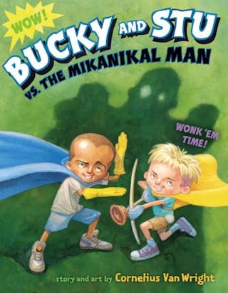 Bucky and Stu Vs. the Mikanikal Man