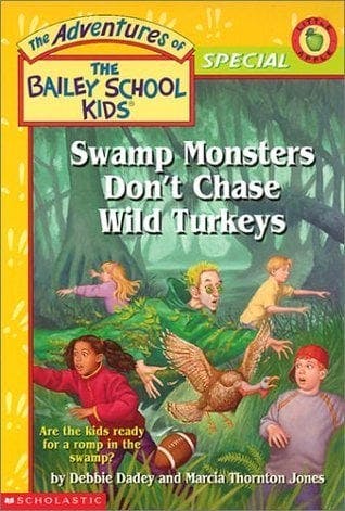 Swamp Monsters Don't Chase Wild Turkeys