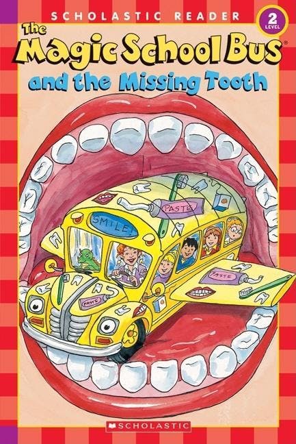 Magic School Bus and the Missing Tooth