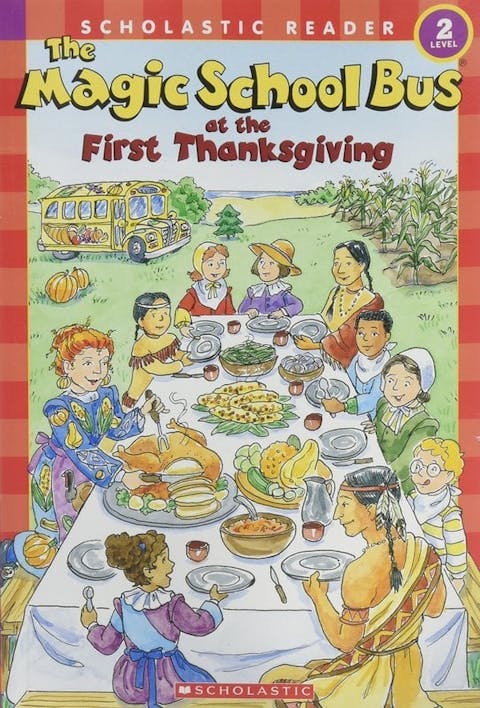 Magic School Bus at the First Thanksgiving