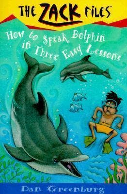 How to Speak to Dolphins in Three Easy Lessons