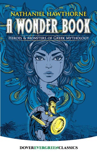 Wonder Book: Heroes and Monsters of Greek Mythology