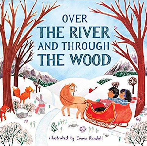 Over The River and Through The Wood