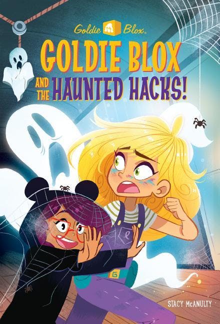 Goldie Blox and the Haunted Hacks!
