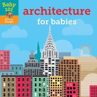 Architecture for Babies
